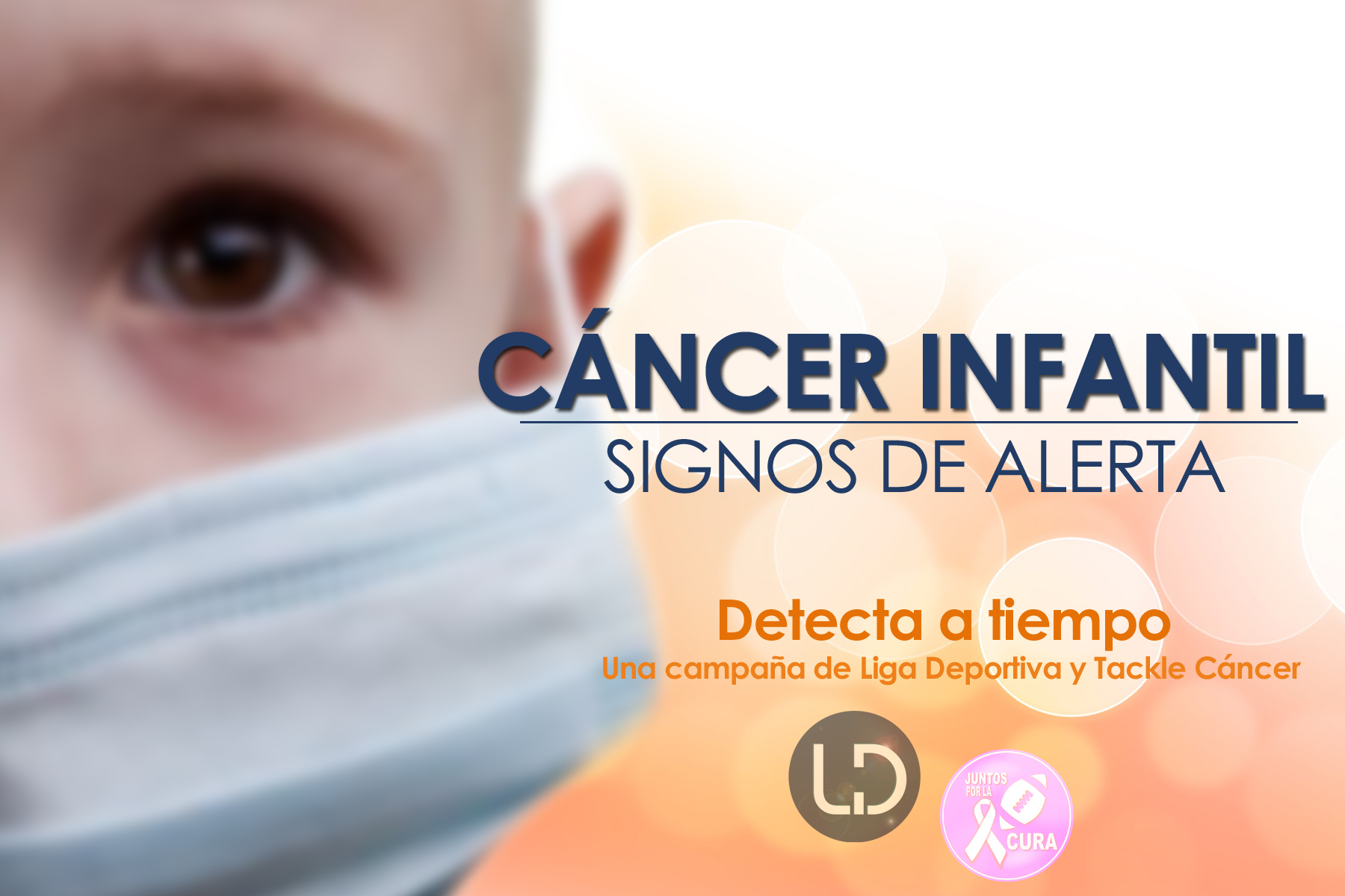 Detecte a tiempo el cáncer infantil