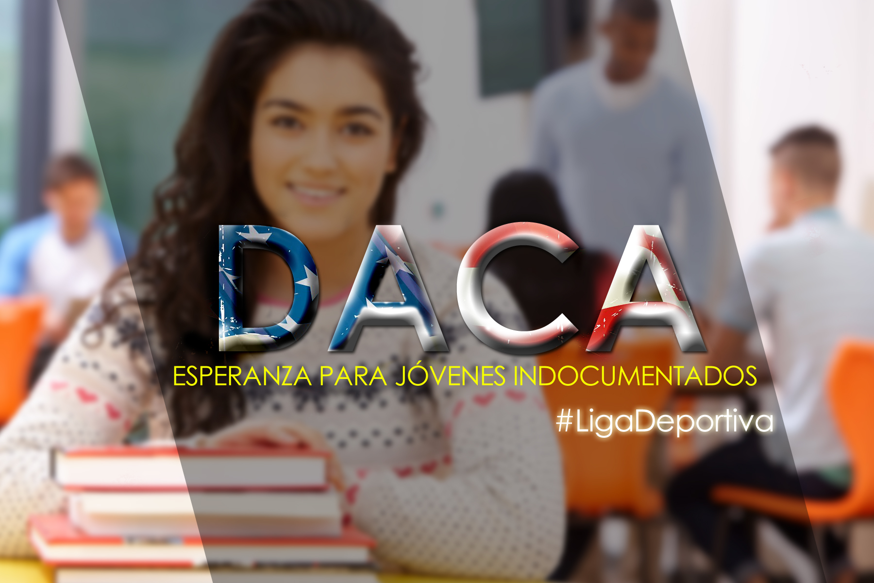 DACA sigue vivo para 700 mil jóvenes indocumentados 