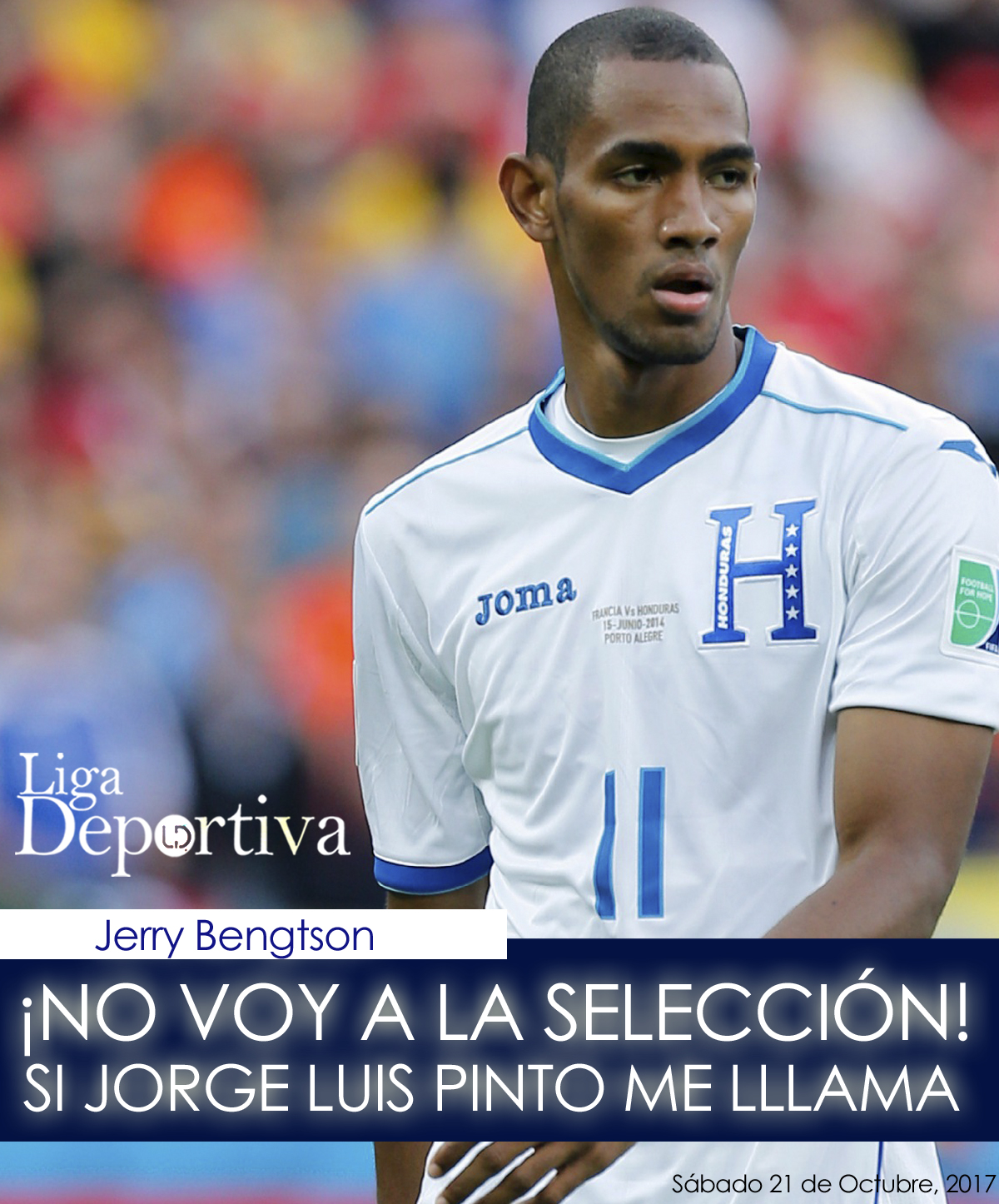 Jerry Bengtson: "No voy a la Selección si Jorge Luis Pinto me llama"