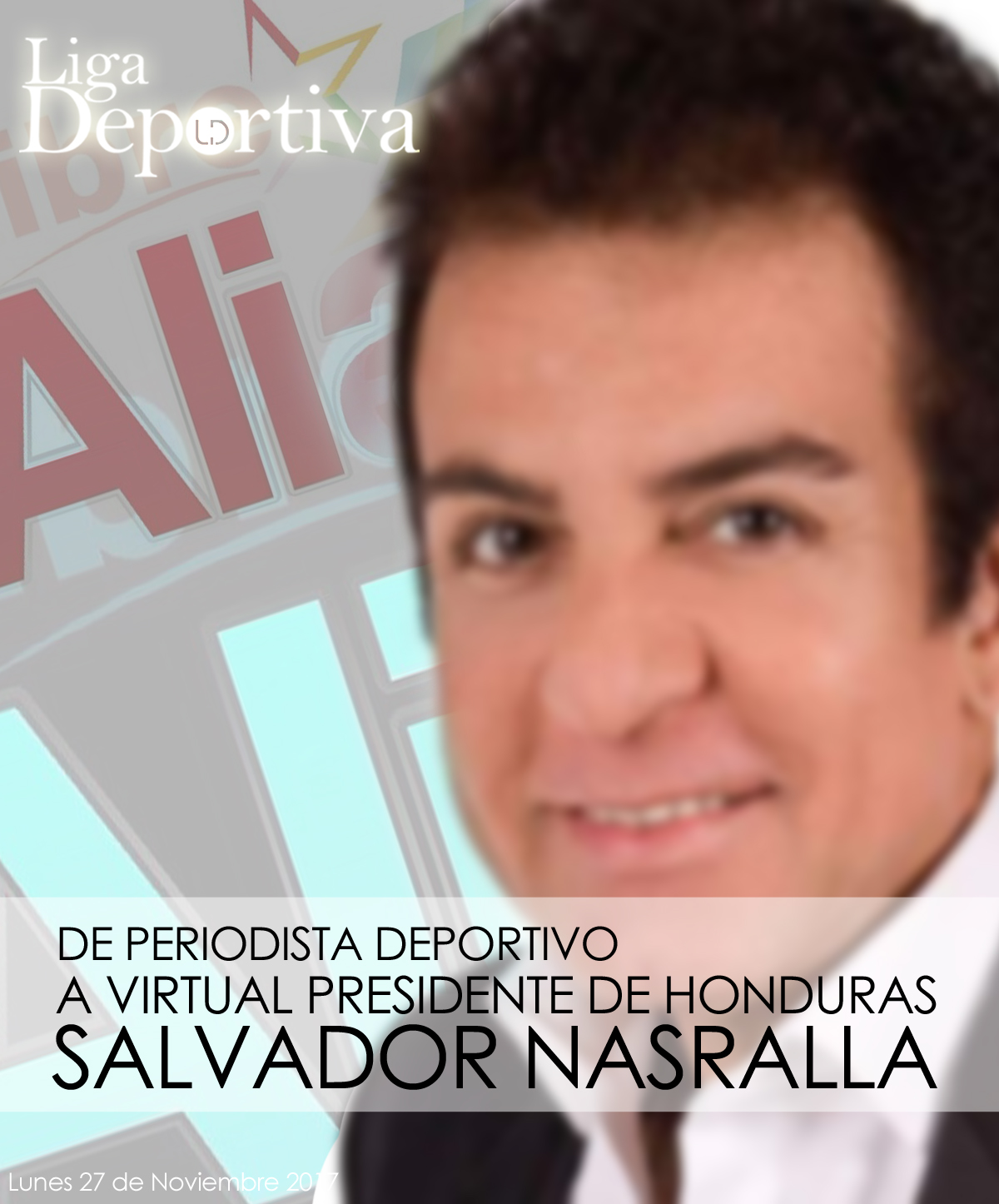 Salvador Nasralla del deporte y la TV a la Presidencia de Honduras 