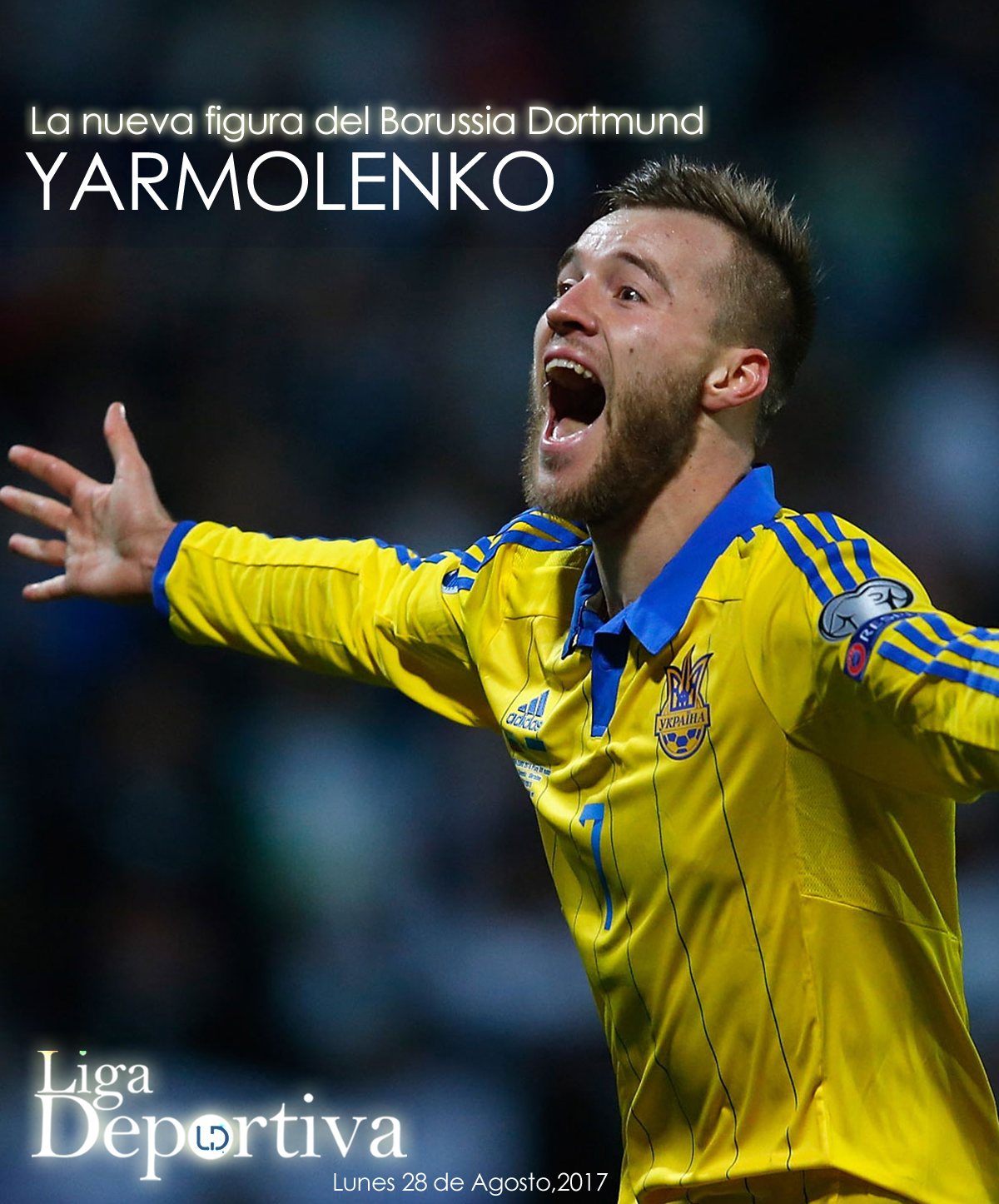 Andriy Yarmolenko la nueva figura del Borussia Dortmund 