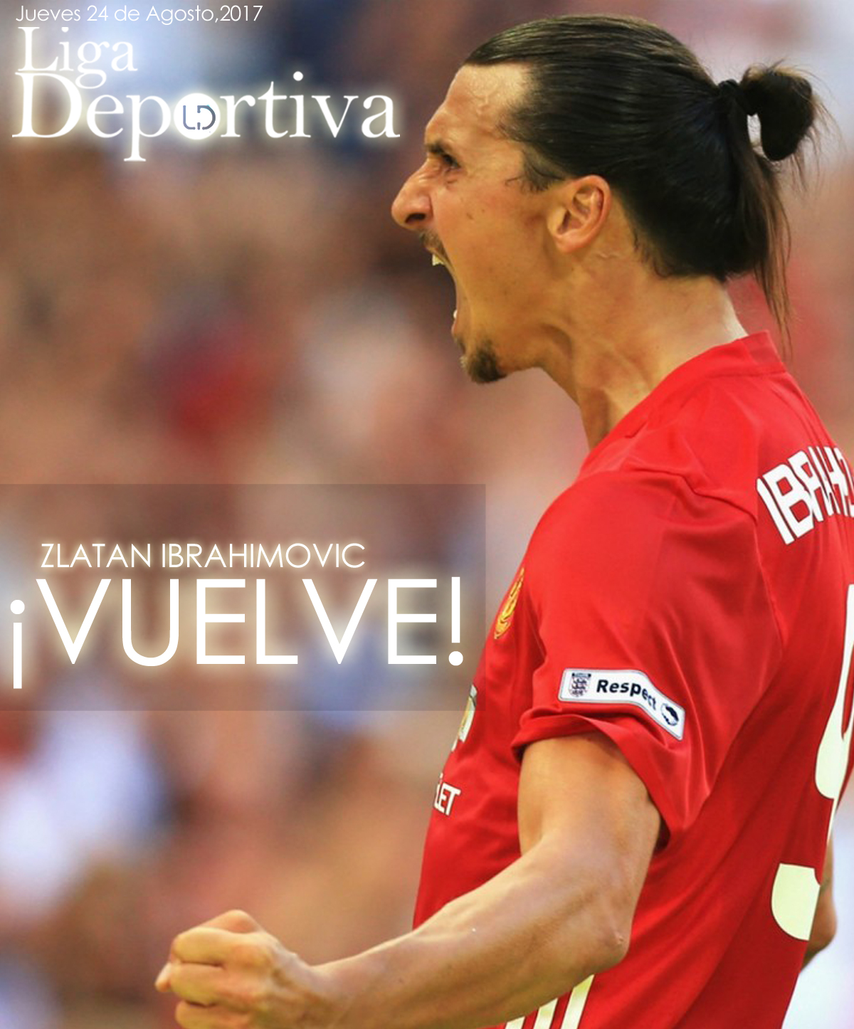 Zlatan Ibrahimovic vuelve al Manchester United 